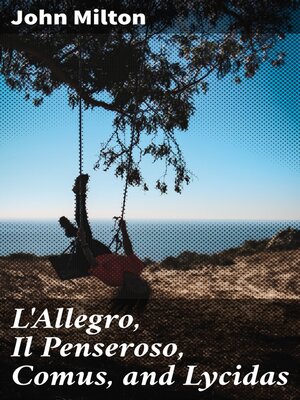 cover image of L'Allegro, Il Penseroso, Comus, and Lycidas
